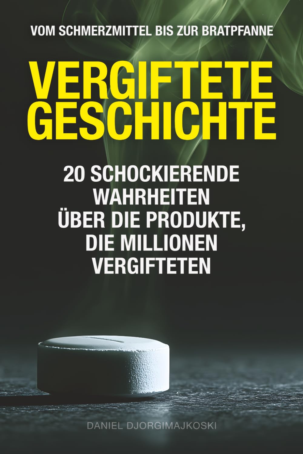 Cover: Vergiftete Geschichte